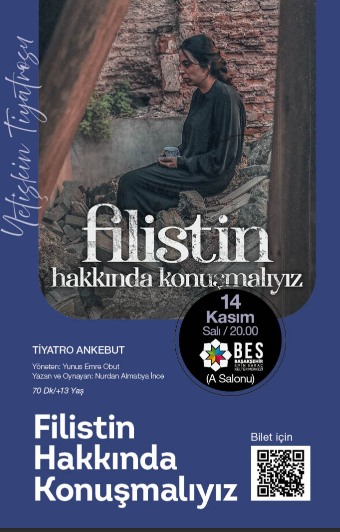 Başakşehir Belediyesi - Yetişkin Tiyatrosu: Filistin Hakkında Konuşmalıyız
